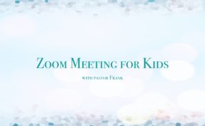Zoom Meeting for Kids